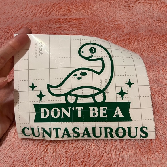 Hand Crafted Accessories - Don’t Be A C*ntasaurus Vinyl Decal 🦕